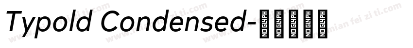 Typold Condensed字体转换